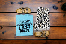 Load image into Gallery viewer, On My Husband’s Last Nerve Vintage Wash Tee