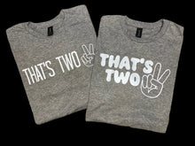 Load image into Gallery viewer, That’s Two Crew Neck Tee