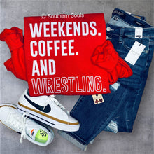 Load image into Gallery viewer, Coffee Weekends And Wrestling Crew *Assorted Color Options*