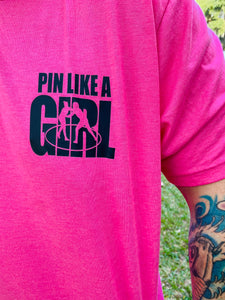 Pin Like A Girl Crew Neck Tee Double Sided