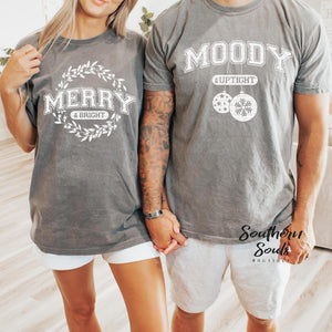 Merry & Bright Moody & Uptight His & Her Matching Tees