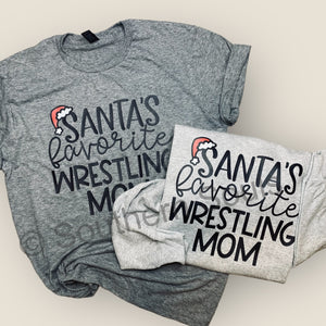 Santa’s Favorite Wrestling Mom Crew Or Tee