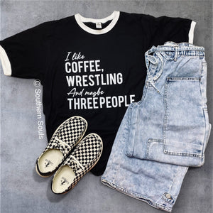 I like Coffee, Wrestling Ringer Tee