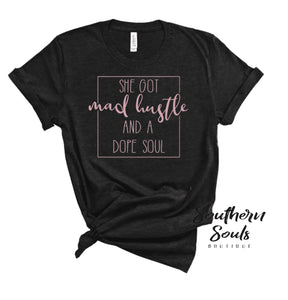 She Got Made Hustle (Shimmer Pink) T-Shirt