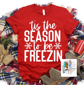 It’s The Season Tee